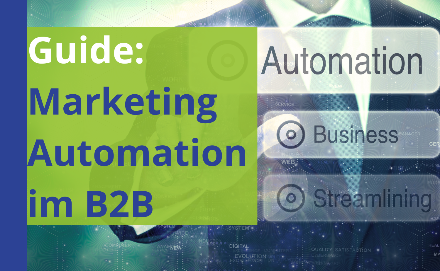 Titel mit einem Mann in Anzug im Hintergrund und den Worten Automation, Business und Streamlining vor ihm